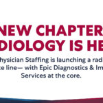 Epic Diagnostics & Imaging Services Partners with Epic Physician Staffing to Expand Radiology Services